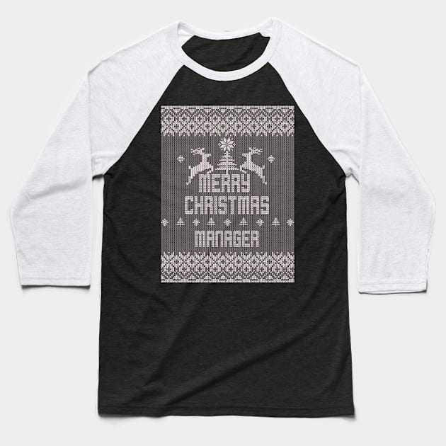 Merry Christmas MANAGER Baseball T-Shirt by ramiroxavier